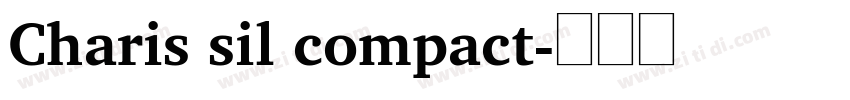 Charis sil compact字体转换